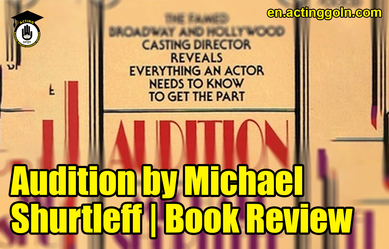 Audition by Michael Shurtleff | Book Review