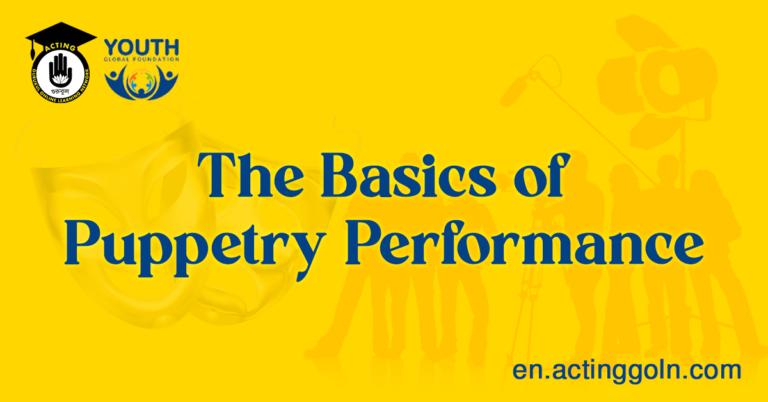 The Basics of Puppetry Performance