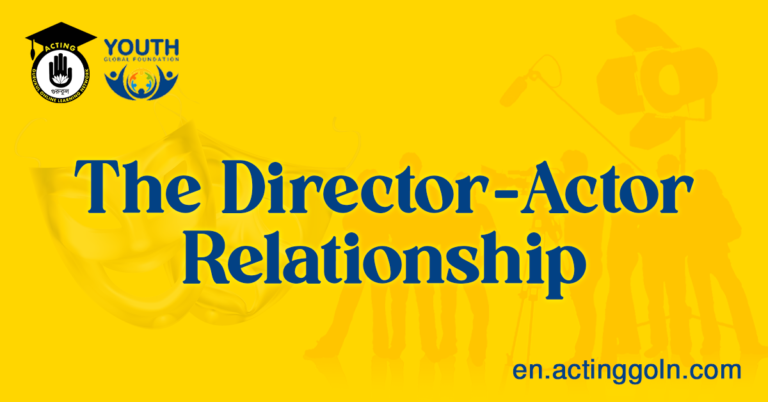The Director-Actor Relationship