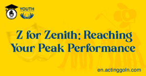 Z for Zenith Reaching Your Peak Performance